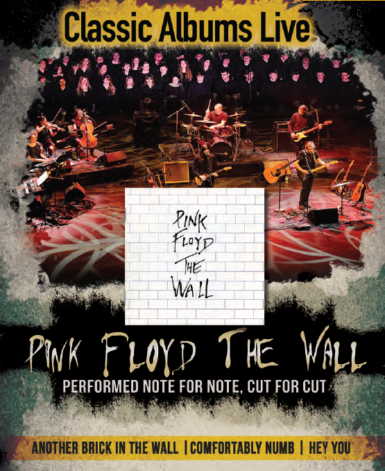 Classic Albums Live performs Pink Floyd The Wall