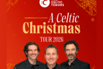 The Celtic Tenors Holiday Concert